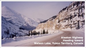 #1 hwy to Watson Lake